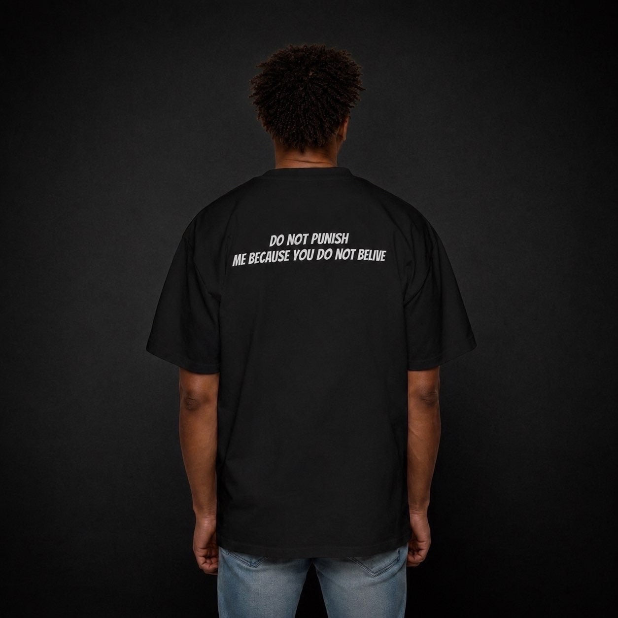 Do Not Punish Me Tee